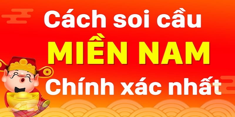 Các mẹo soi cầu lô đề miền Nam hiệu quả dễ trúng nhất